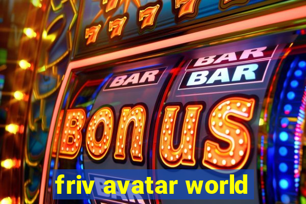 friv avatar world